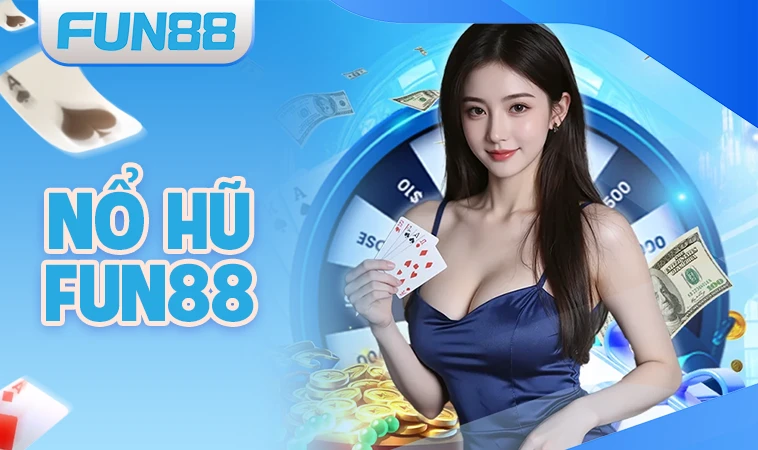 Nhà Cái Fun88 - Nhà Cái Cá Cược Số 1 Trên Toàn Thế Giới